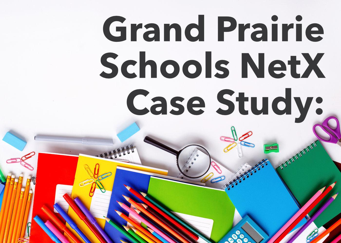 Grand Prairie Case Study